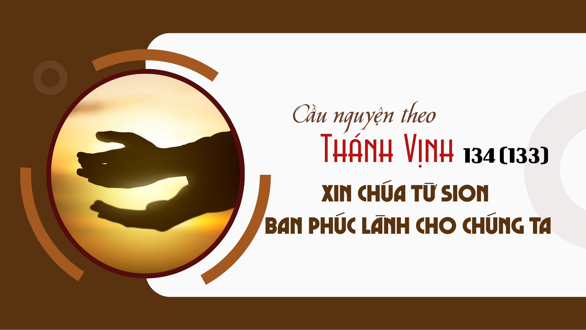 Cầu nguyện theo Thánh vịnh 134 (133)